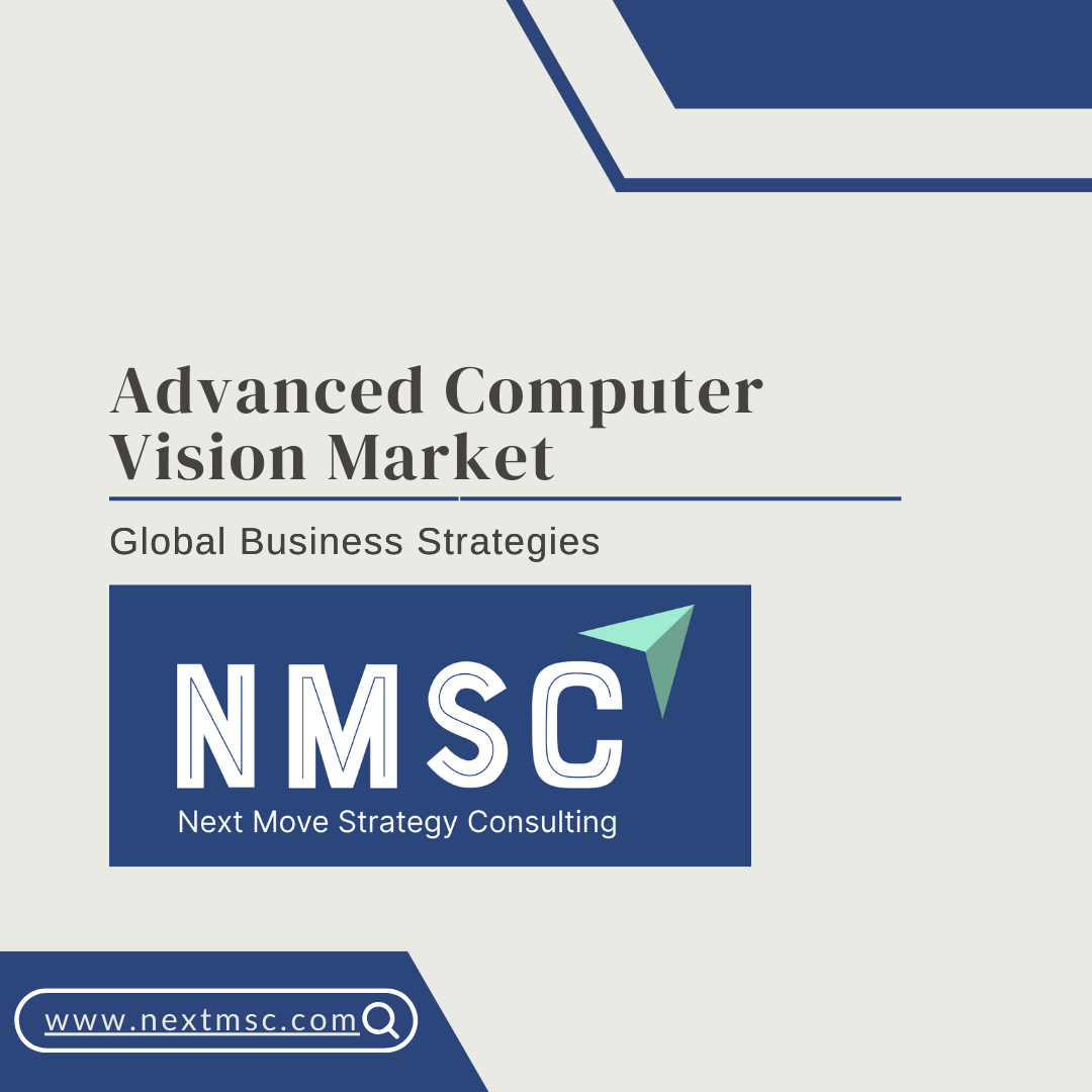 Advanced Computer Vision Market Set to reach USD 39.75 billion by 2030