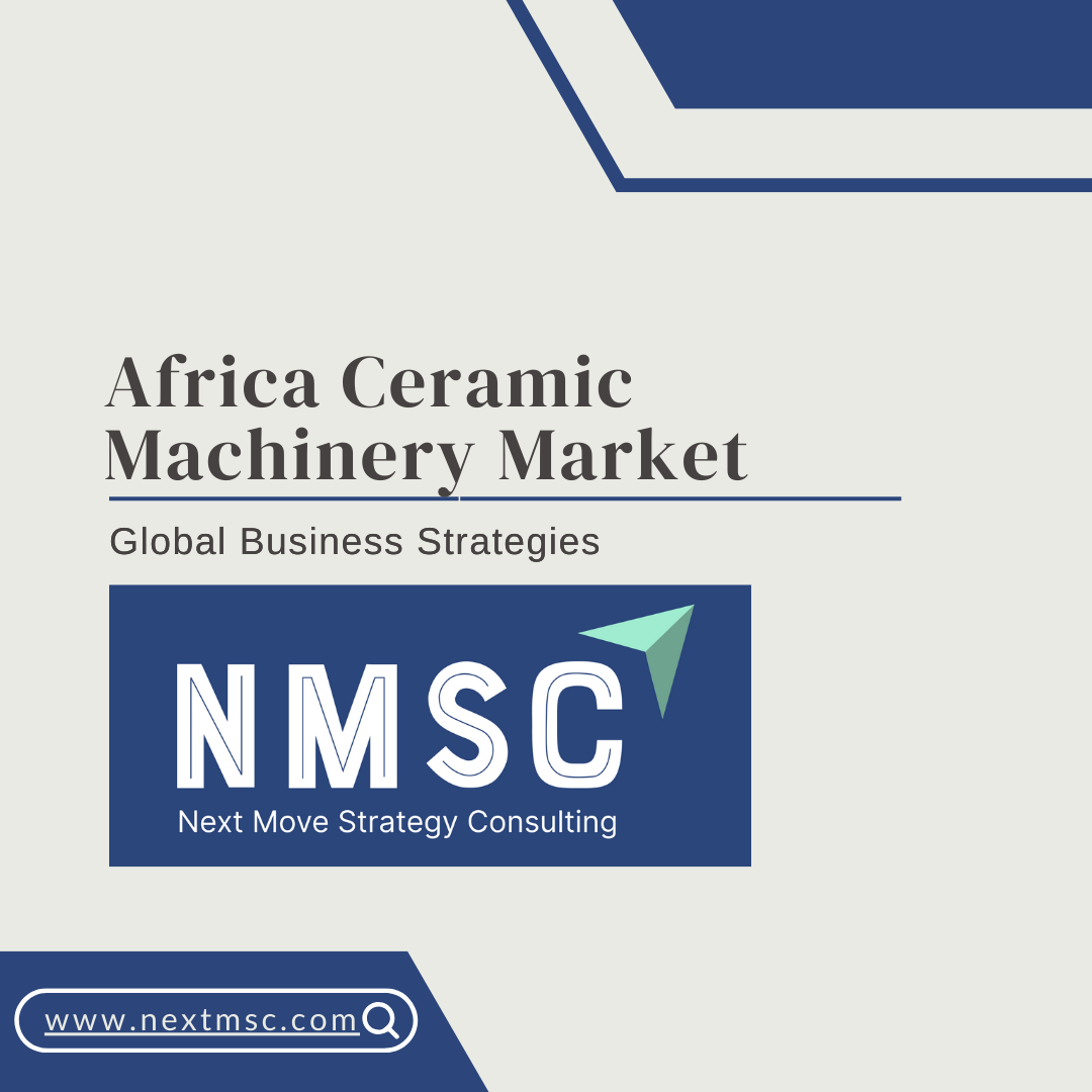 Africa Ceramic Machinery Market Report: Trends, Insights, and Forecast for 2030