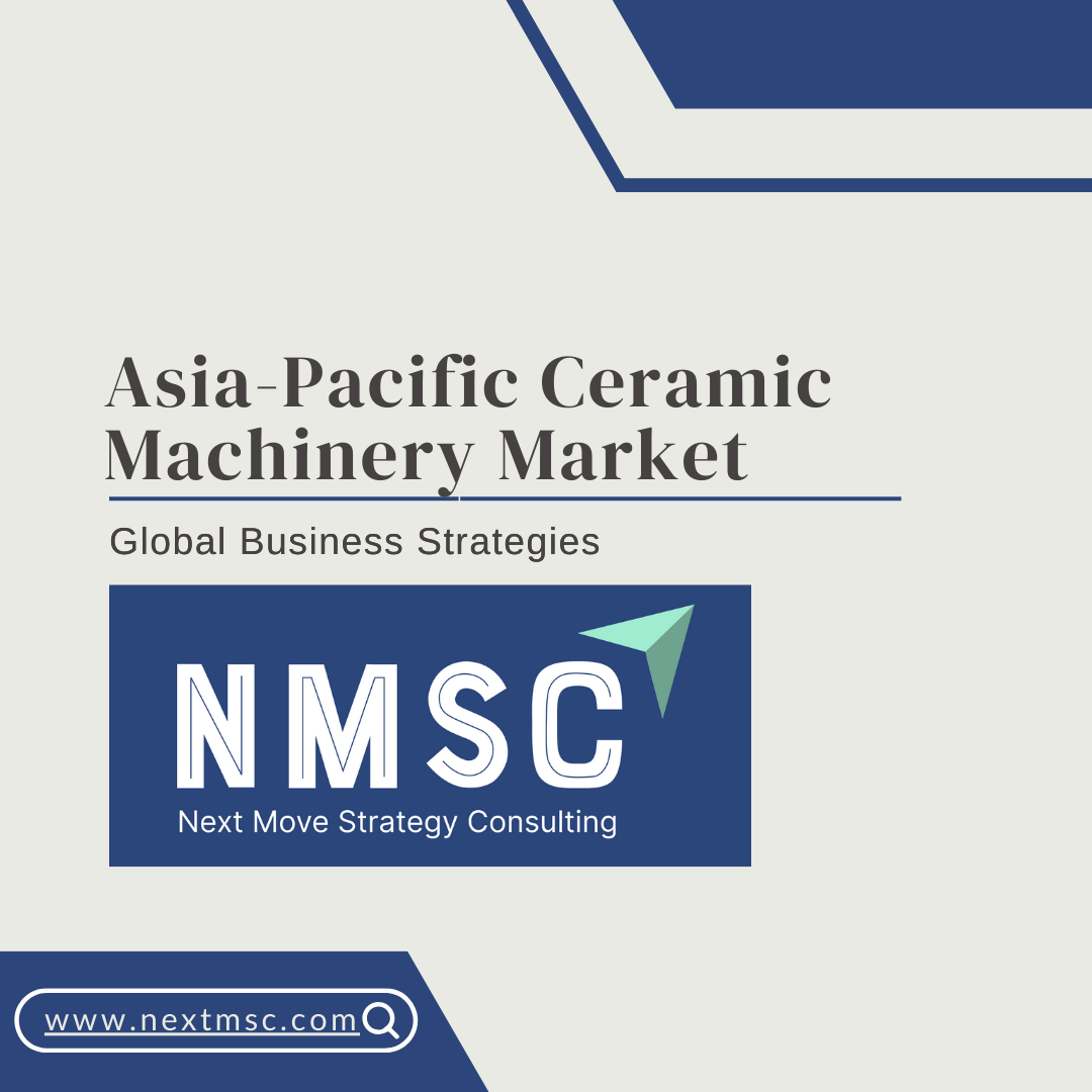 Asia-Pacific Ceramic Machinery Market Report: Trends, Insights, and Forecast for 2030
