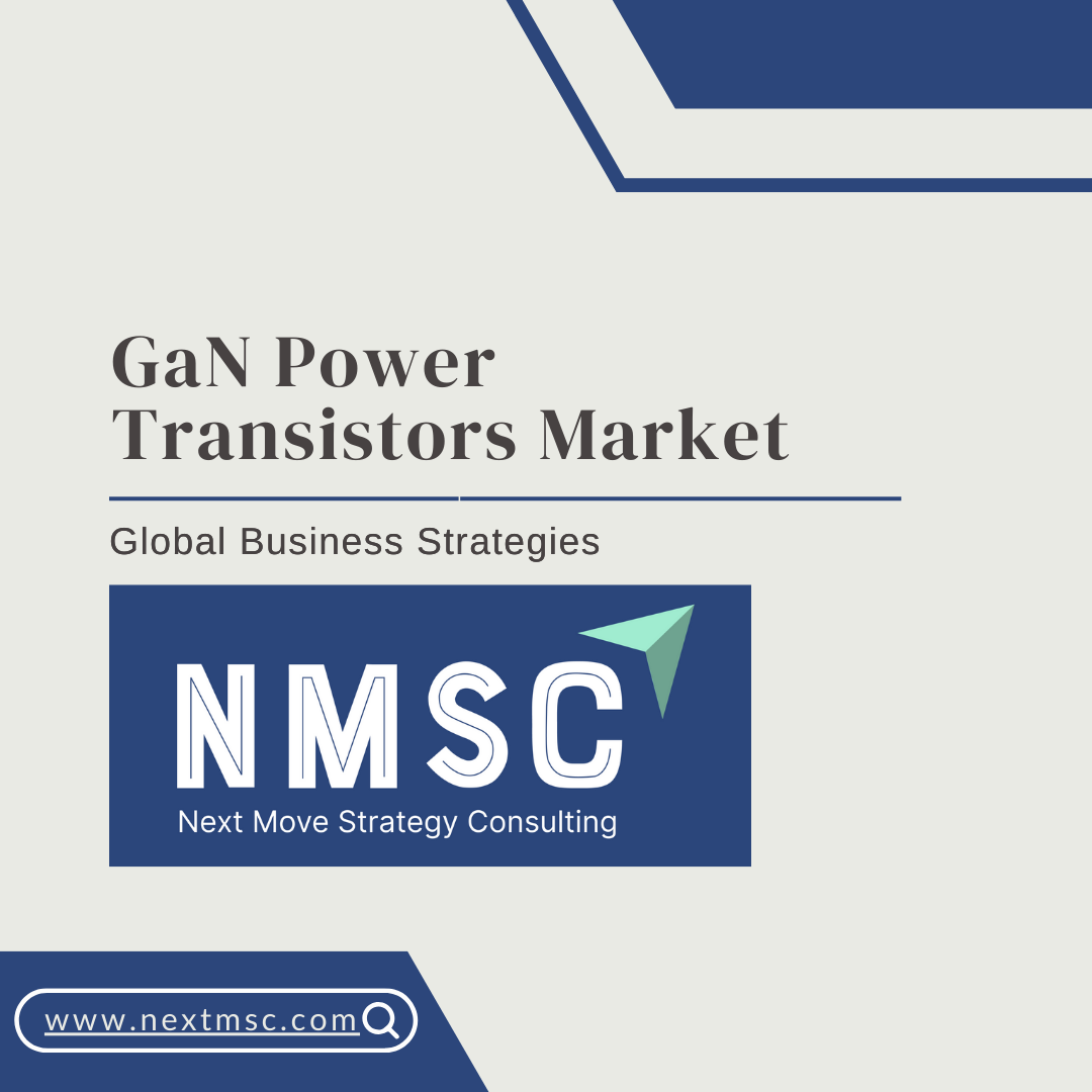 GaN Power Transistors Market is predicted to reach USD 2006.1 Million by 2030