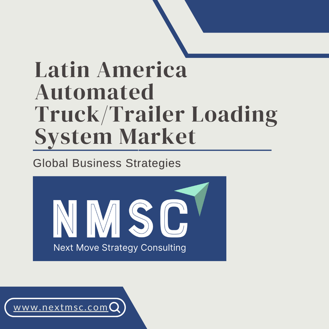 Latin America Automated Truck/Trailer Loading System Market Report: Trends, Insights, and Forecast for 2030