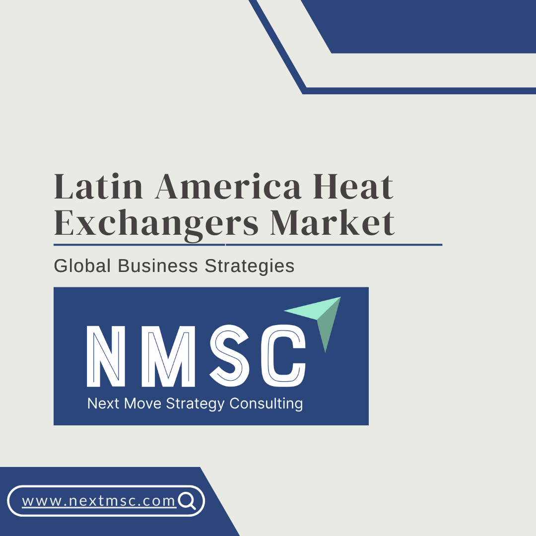 Latin America Heat Exchangers Market Analysis: Challenges, Growth Factors, and Future Outlook