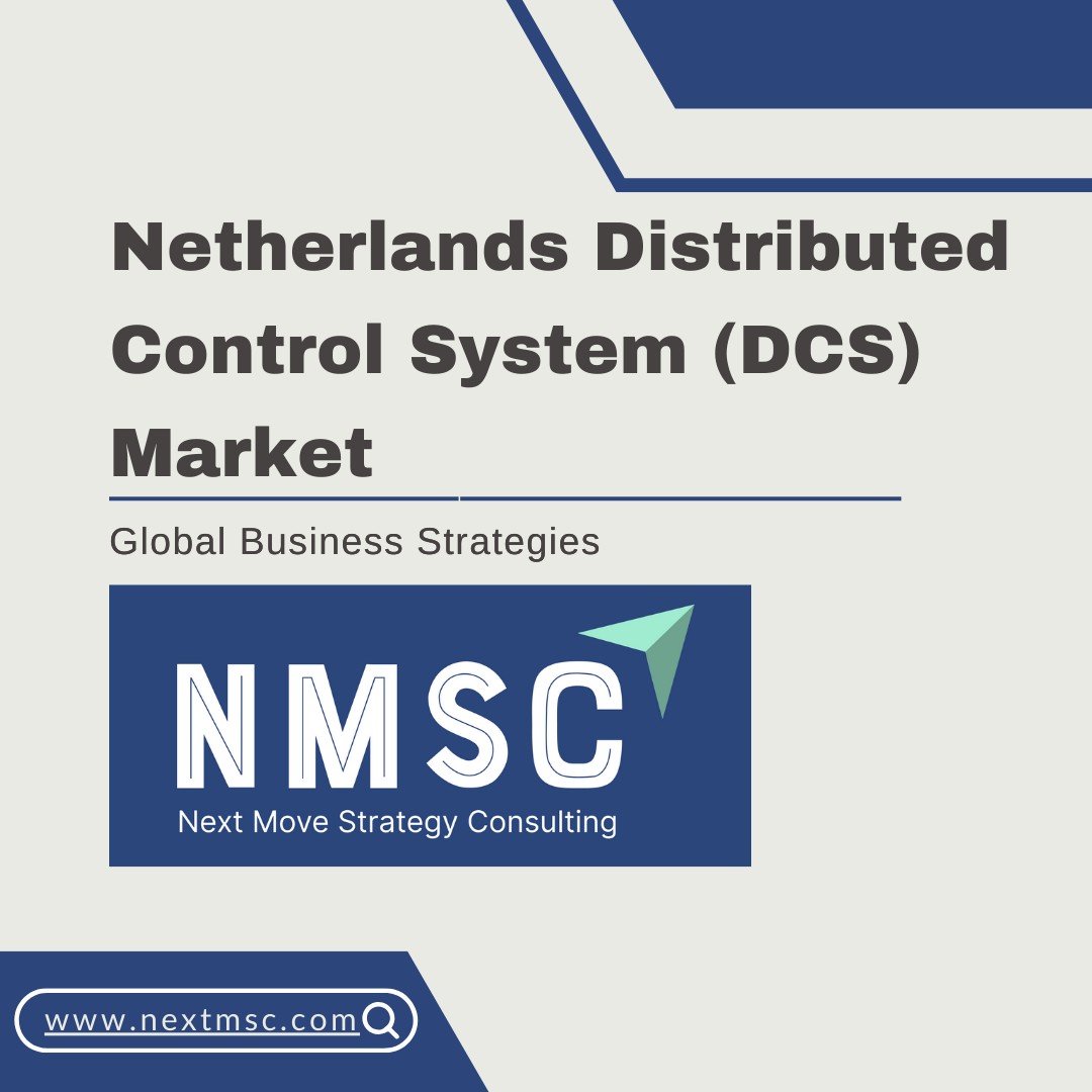 Netherlands Distributed Control System Market Set to reach USD 825.24 million by 2030