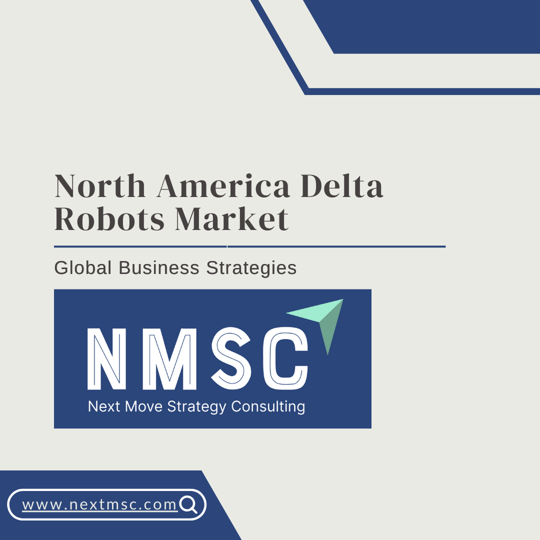 North America Delta Robots Market Report: Trends, Insights, and Forecast for 2030