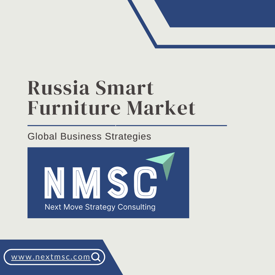 Russia Smart Furniture Market Set to reach USD 121 million by 2030