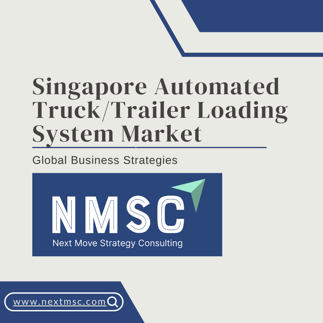 Singapore Automated Truck/Trailer Loading System Market Report: Trends, Insights, and Forecast for 2030