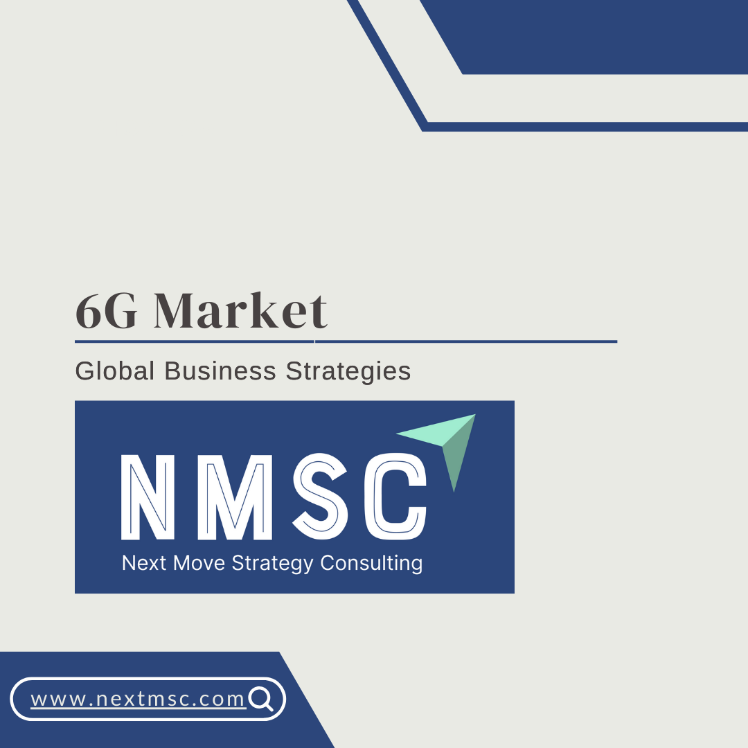 6G Market Analysis: Challenges, Growth Factors, and Future Outlook