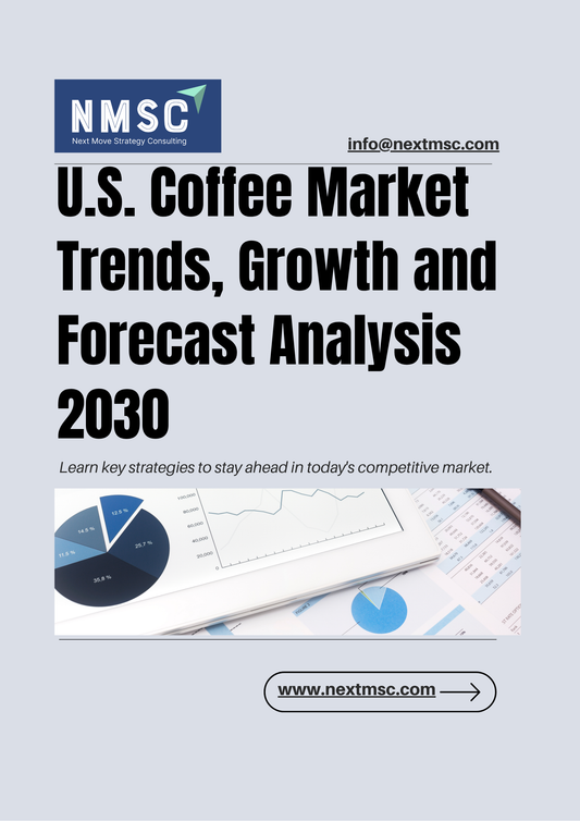 U.S. Coffee Market Trends, Growth Analysis, Forecast 2030