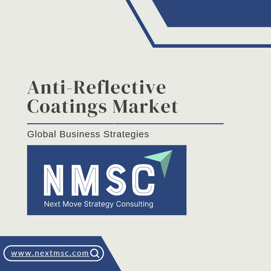 Anti-Reflective Coatings Market Report: Trends, Insights, and Forecast for 2030