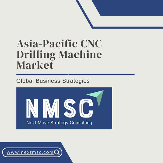 Asia-Pacific CNC Drilling Machine Market Report: Trends, Insights, and Forecast for 2030