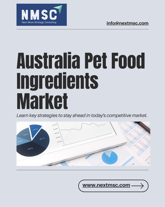 Growth and Opportunities in the Australia Pet Food Ingredients Market-2030