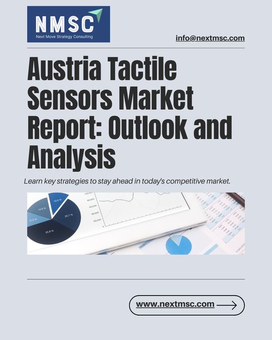 Austria Tactile Sensor Market Analysis: Challenges, Growth Factors, and Future Outlook