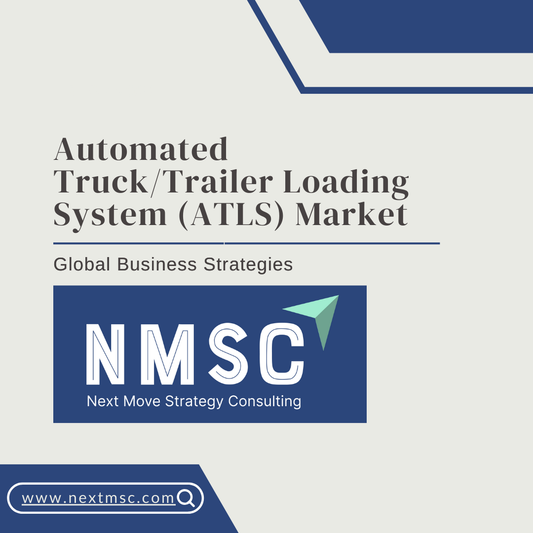 Comprehensive Analysis of the Automated Truck/Trailer Loading System (ATLS) Market: Growth Drivers and Opportunities