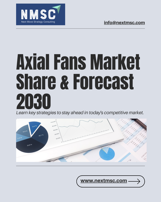 Axial Fans Market Growth and Trends - 2030