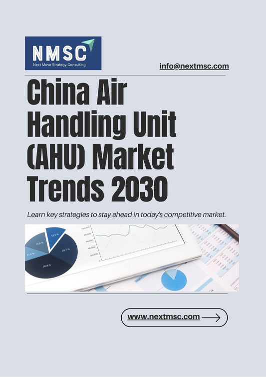 China Air Handling Unit (AHU) Market Report: Trends, Insights, and Forecast for 2030