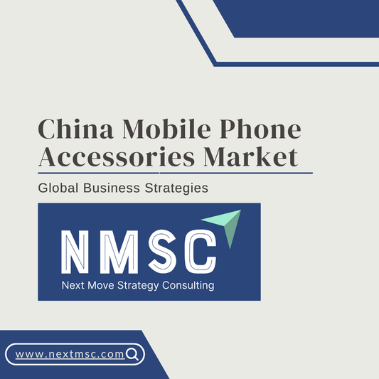 China Mobile Phone Accessories Market Report: Trends, Insights, and Forecast for 2030