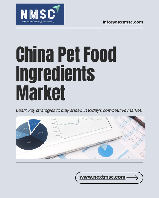 China Pet Food Ingredients Market Analysis 2030