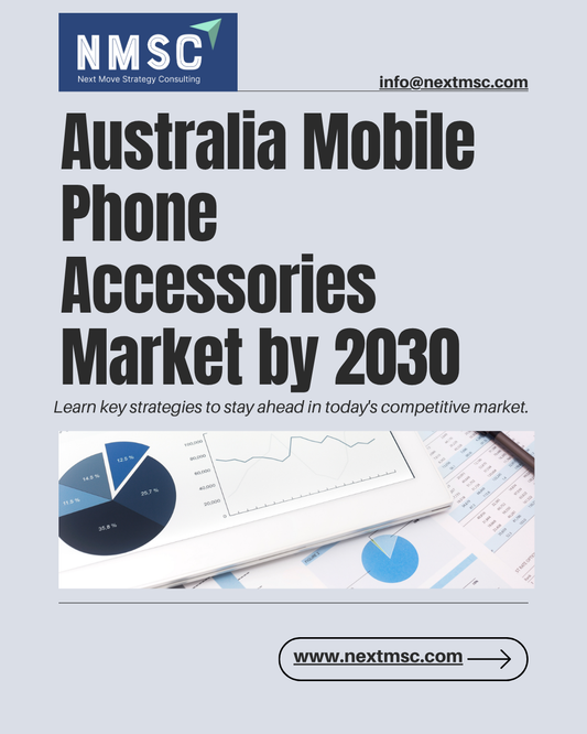 Australia Mobile Phone Accessories Market Report: Trends, Insights, and Forecast for 2030
