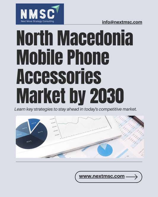 North Macedonia Mobile Phone Accessories Market Report: Trends, Insights, and Forecast for 2030