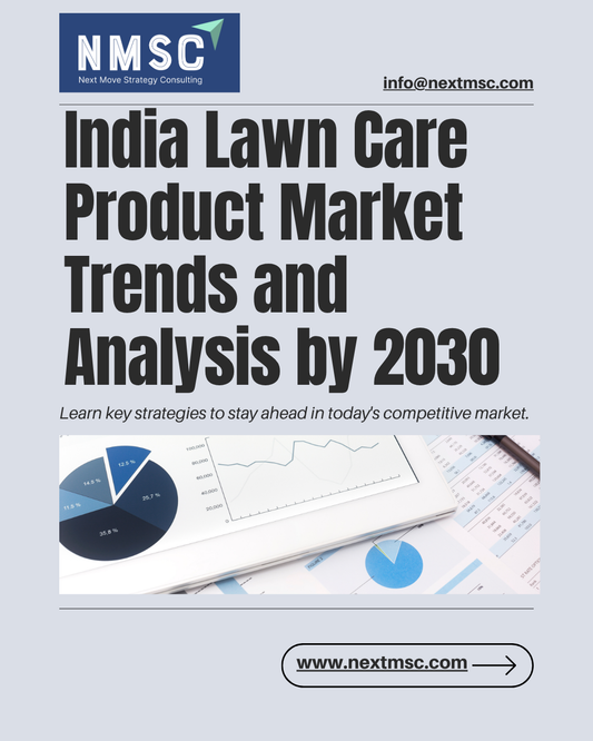 India Lawn Care Products Market  Report: Trends, Insights, and Forecast for 2030