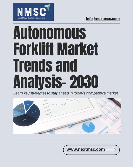 Global Autonomous Forklift Market Overview: Strategies for 2030