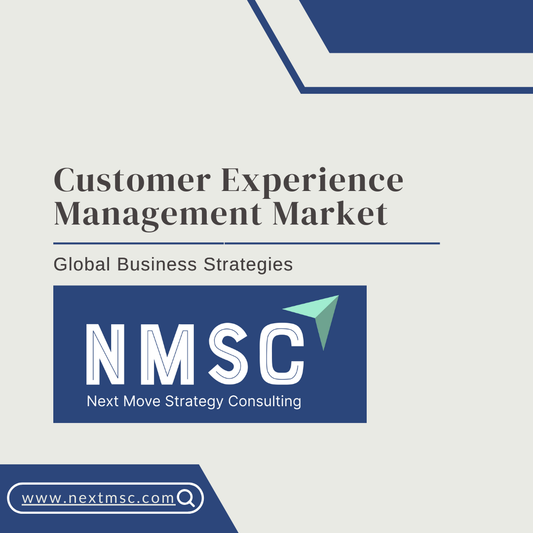 Customer Experience Management Market Report 2030: Key Insights You Need to Know