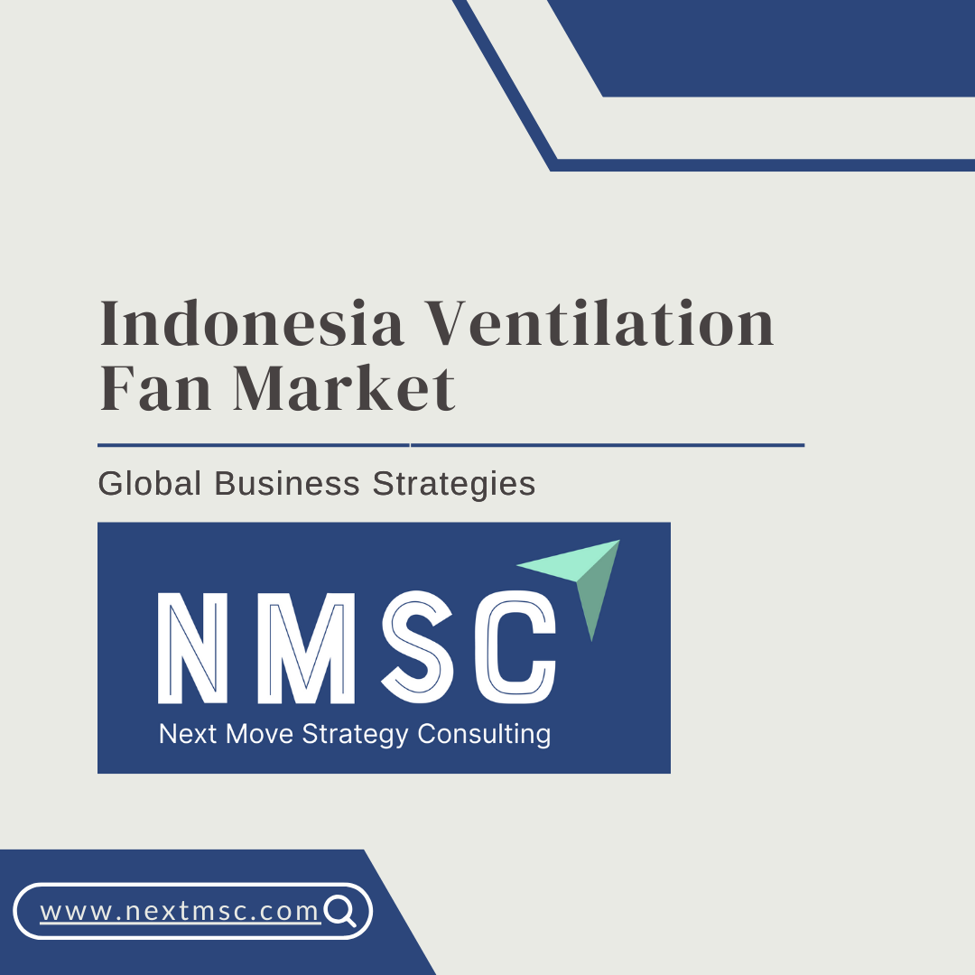 Indonesia Ventilation Fan Market Report: Trends, Insights, and Forecast for 2030