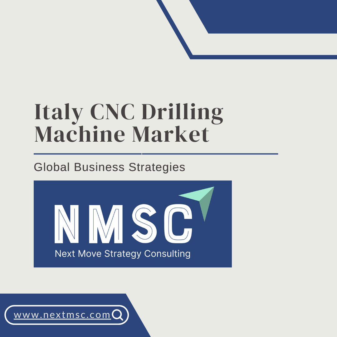 Italy CNC Drilling Machine Market Report: Trends, Insights, and Forecast for 2030