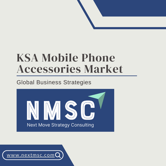 KSA Mobile Phone Accessories Market Report: Trends, Insights, and Forecast for 2030