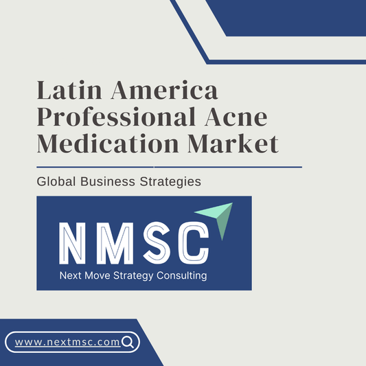 Latin America Professional Acne Medication Market Set to reach USD 71.92 million by 2030