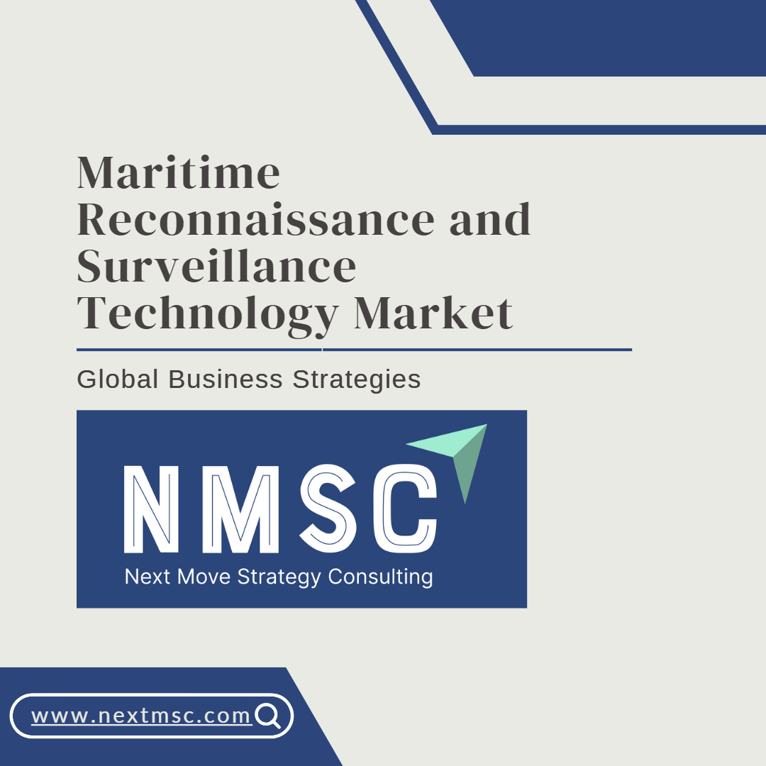 Comprehensive Analysis of the Maritime Reconnaissance and Surveillance Technology Market: Growth Drivers and Opportunities