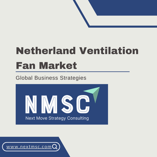 Netherland Ventilation Fan Market Report: Trends, Insights, and Forecast for 2030