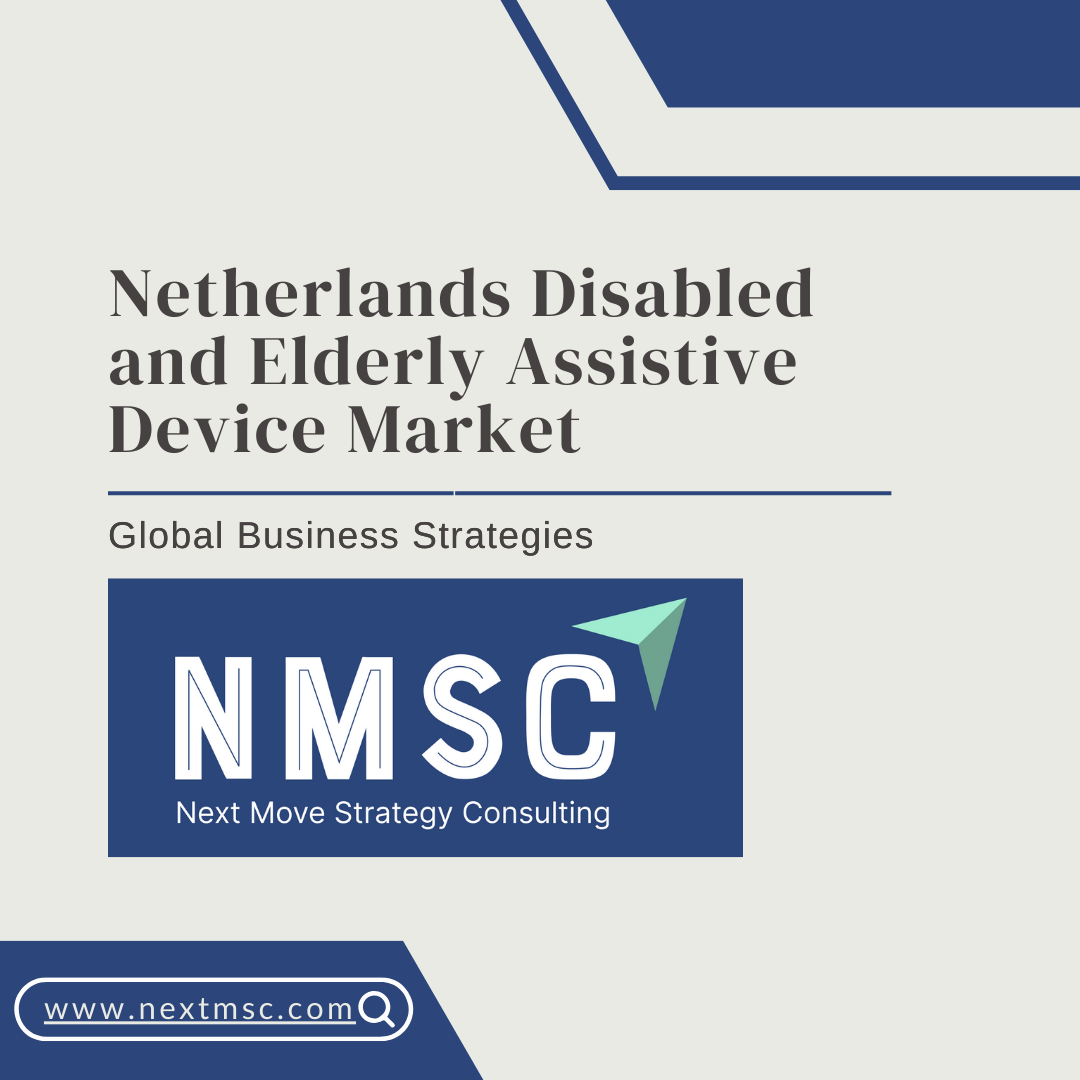 Netherlands Disabled and Elderly Assistive Device Market Report: Trends, Insights, and Forecast for 2030