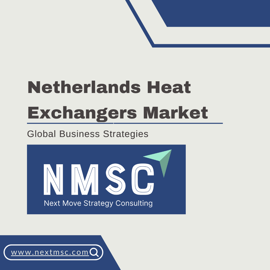Netherlands Heat Exchangers Market Report: Trends, Insights, and Forecast for 2030