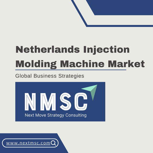 Netherlands Injection Molding Machine Market Set to Reach USD 296.27 Million by 2030