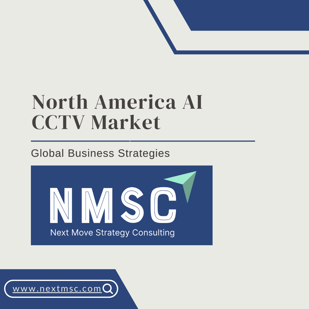 North America AI CCTV Market Set to reach USD 19614.70 million by 2030