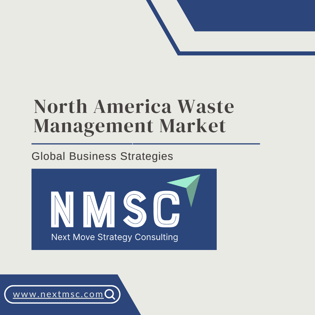 North America Waste Management Market Report: Trends, Insights, and Forecast for 2030