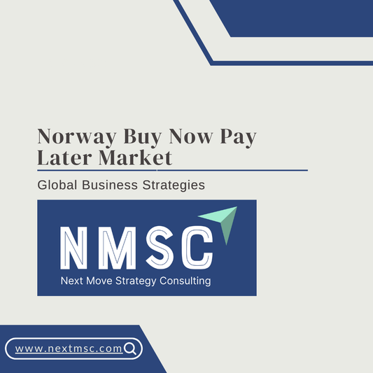 Norway Buy Now Pay Later (BNPL) Market is predicted to reach USD 15.47 Billion by 2030