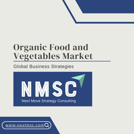 Organic Food and Vegetables Market Set to reach USD 85.89 billion by 2030