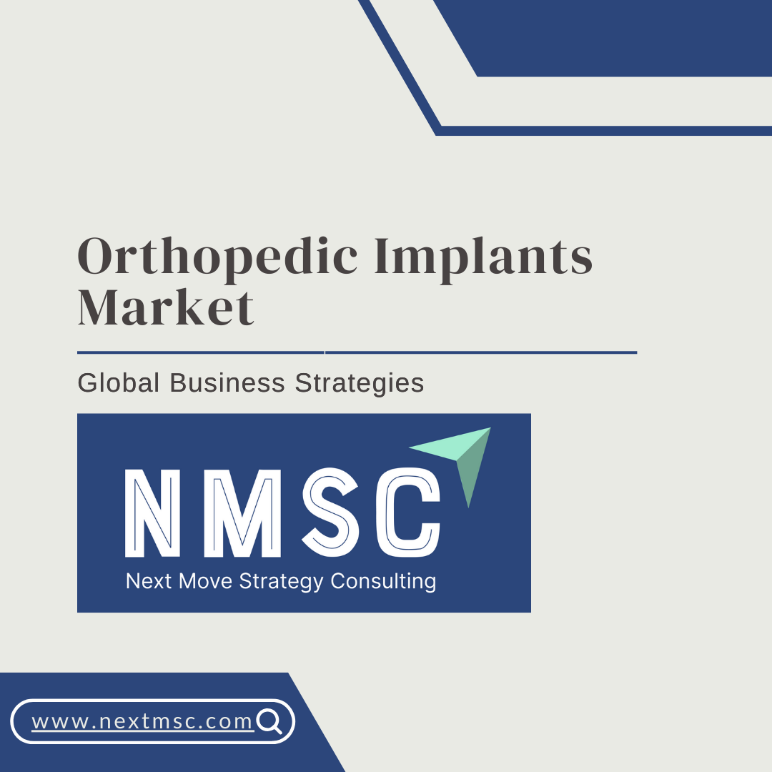 Orthopedic Implants Market 2030: Key Insights You Need to Know
