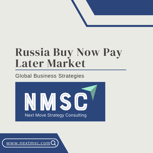 Russia Buy Now Pay Later (BNPL) Market is predicted to reach USD 29.19 Billion by 2030