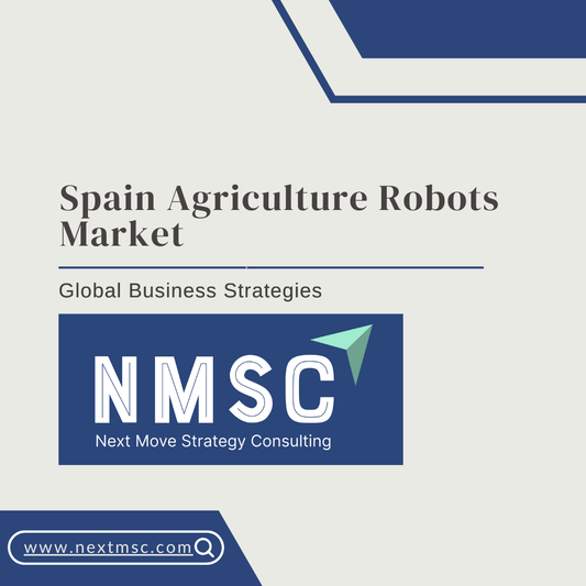 What’s Next for the Spain Agriculture Robots Market? Key Findings and Future Projections