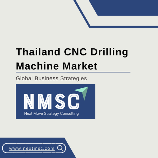 Thailand CNC Drilling Machine Market Report: Trends, Insights, and Forecast for 2030