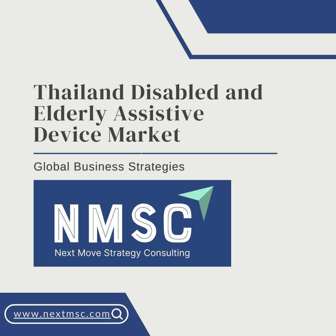 Thailand Disabled and Elderly Assistive Device Market Report: Trends, Insights, and Forecast for 2030