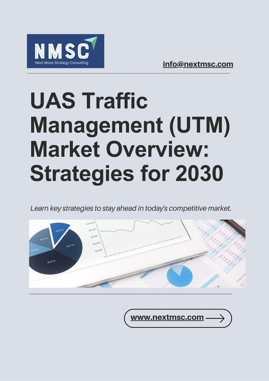 Global UAS Traffic Management (UTM) Market Overview: Strategies for 2030