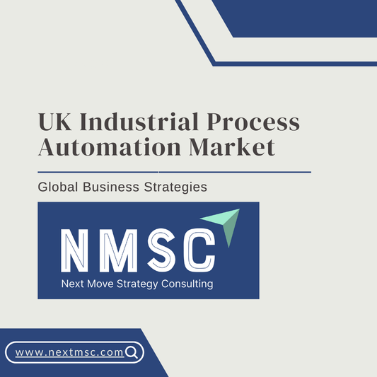 UK Industrial Process Automation Market Set to reach USD 6.68 billion by 2030